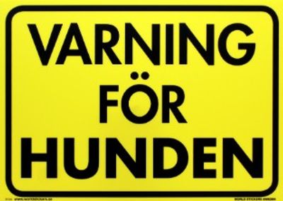 Varning För Hunden skylt Gul 280*200mm
