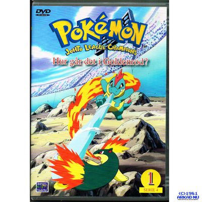 POKEMON JOHTO LEAGUE CHAMPIONS HUR GÅR DET I GOLDENROD? DVD