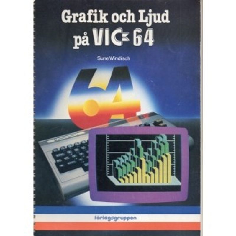 GRAFIK OCH LJUD PÅ VIC-64 BOK