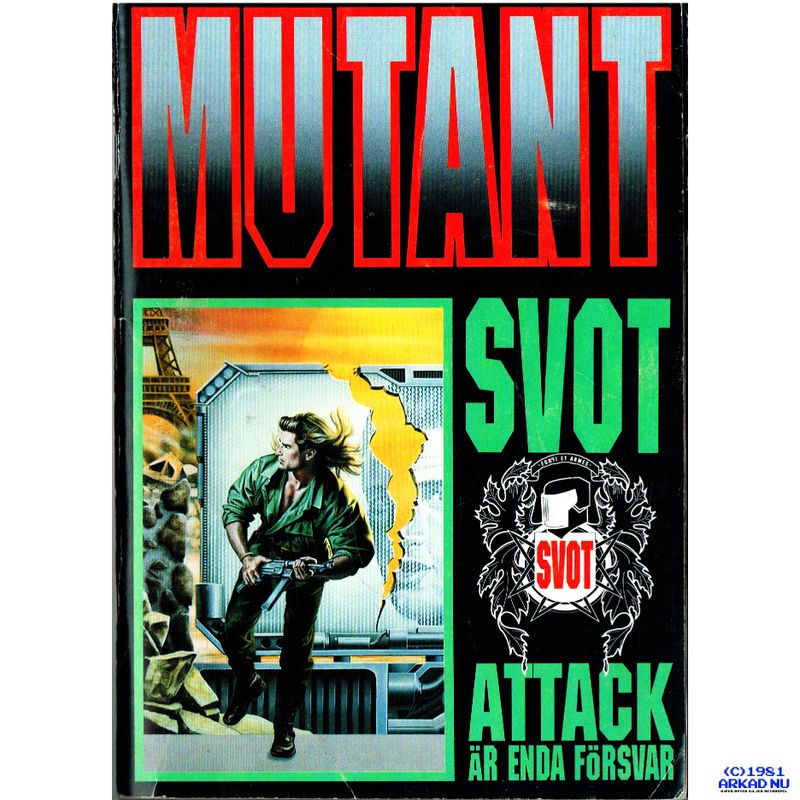 SVOT ATTACK ÄR ENDA FÖRSVAR MUTANT ROLLSPEL