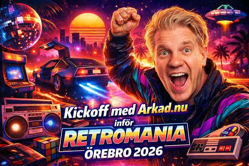 🎮 Kickoff med Arkad.nu inför Retromania Örebro 2026!
