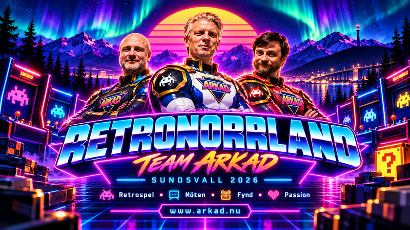 🔥 RETRONORRLAND 2026 – TEAM ARKAD INTAR SUNDSVALL! 🎮 Retro Gaming Madness!