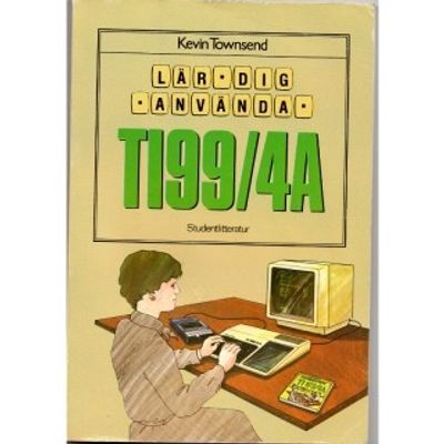 LÄR DIG ANVÄNDA TI99/4A BOK