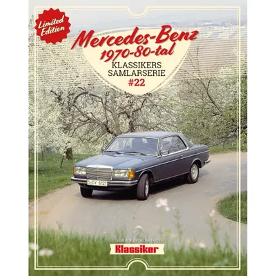 Mercedes-Benz 1970-80-tal Klassikers Samlarserie - Tidning