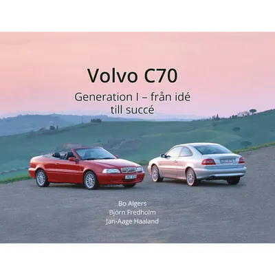 Volvo C70 – Generation I – från idé till succé - Bok - 152 sidor