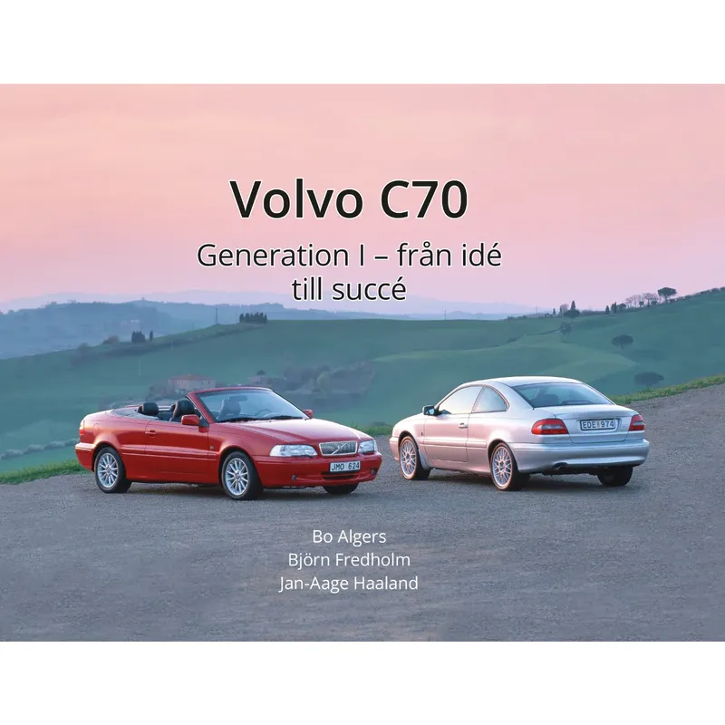 Volvo C70 – Generation I – från idé till succé - Bok - 152 sidor