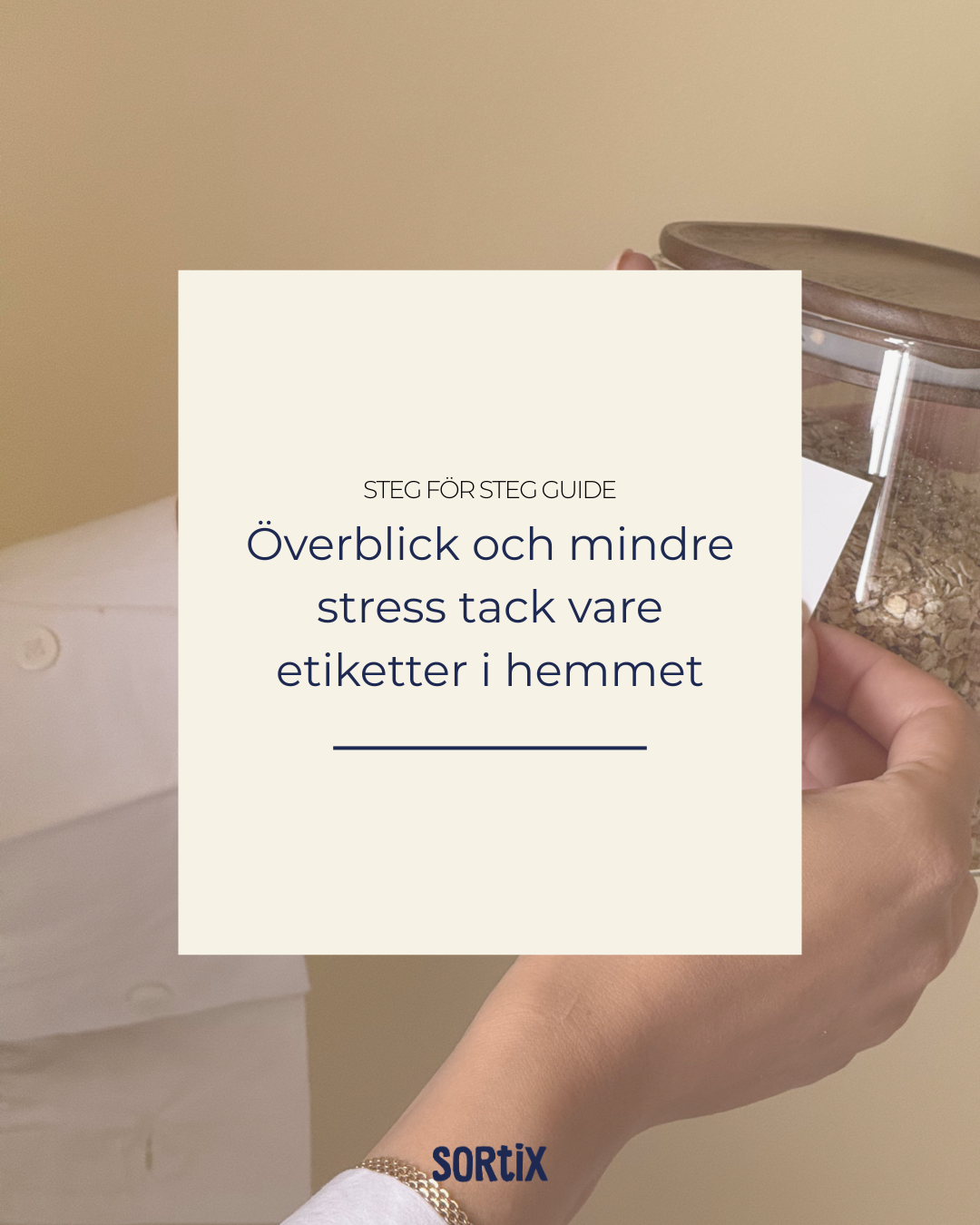 överblick och mindre stress tack vare etiketter i hemmet