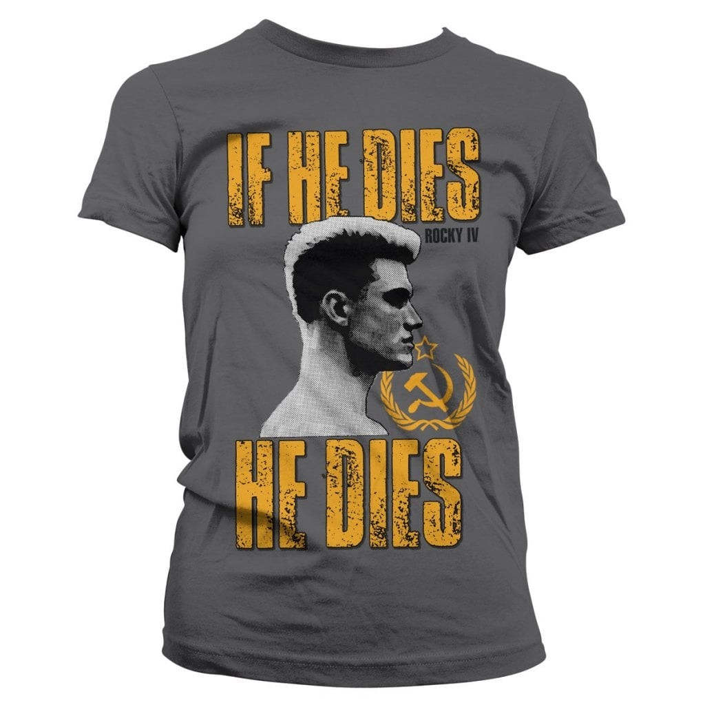 If He Dies, He Dies Girly Tee (DarkGrey L)