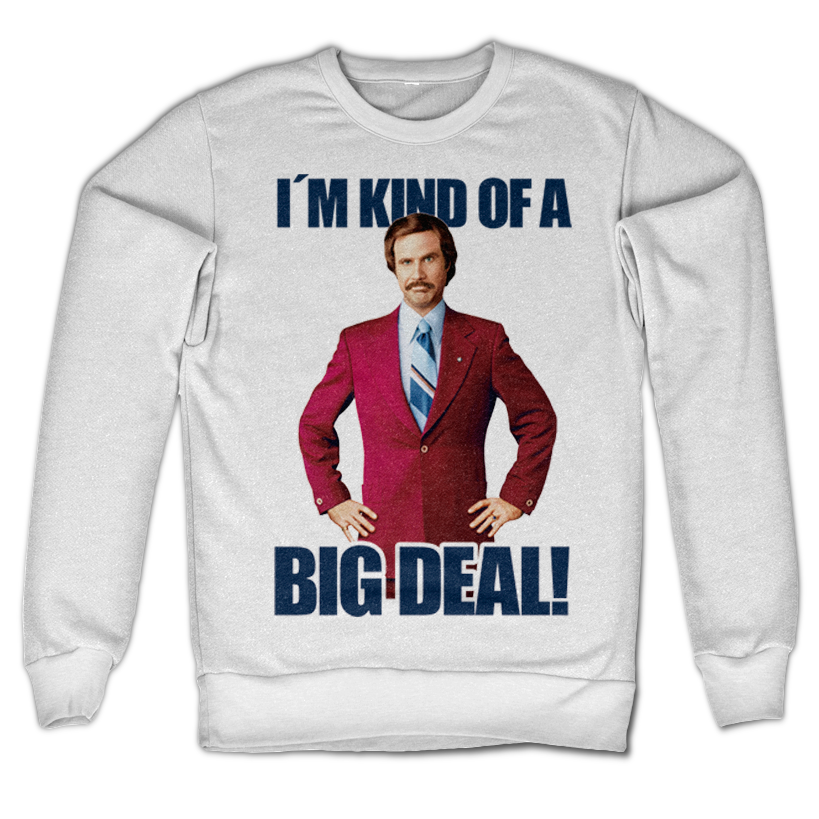 I ́m Kind Of A Big Deal Sweatshirt (S White)