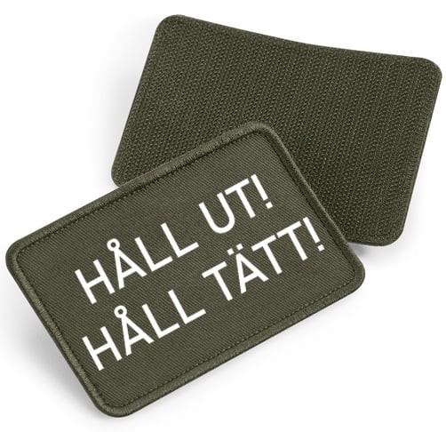 Håll Ut, Håll Tätt - tygpatch med kardborre (Military green Onesize)