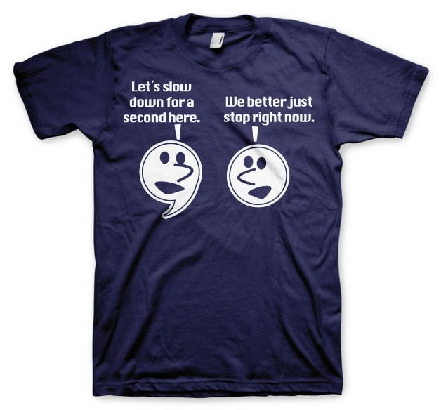 Let's Slow Down For A Second T-Shirt (Navy XL)