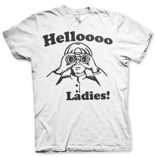 Helloooo Ladies! T-Shirt (White L)
