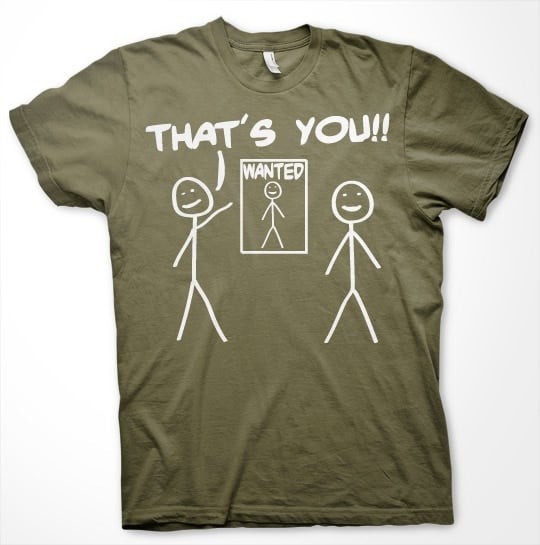That's You - Wanted T-Shirt (Olive XL)
