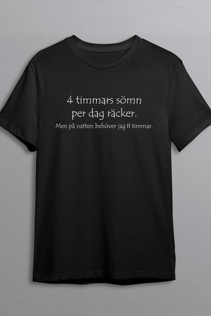 4 timmar sömn per dag T-shirt (Dam 3XL)