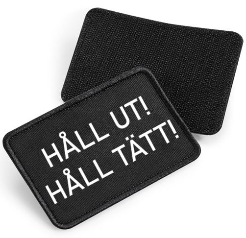 Håll Ut, Håll Tätt - tygpatch med kardborre (Black Onesize)