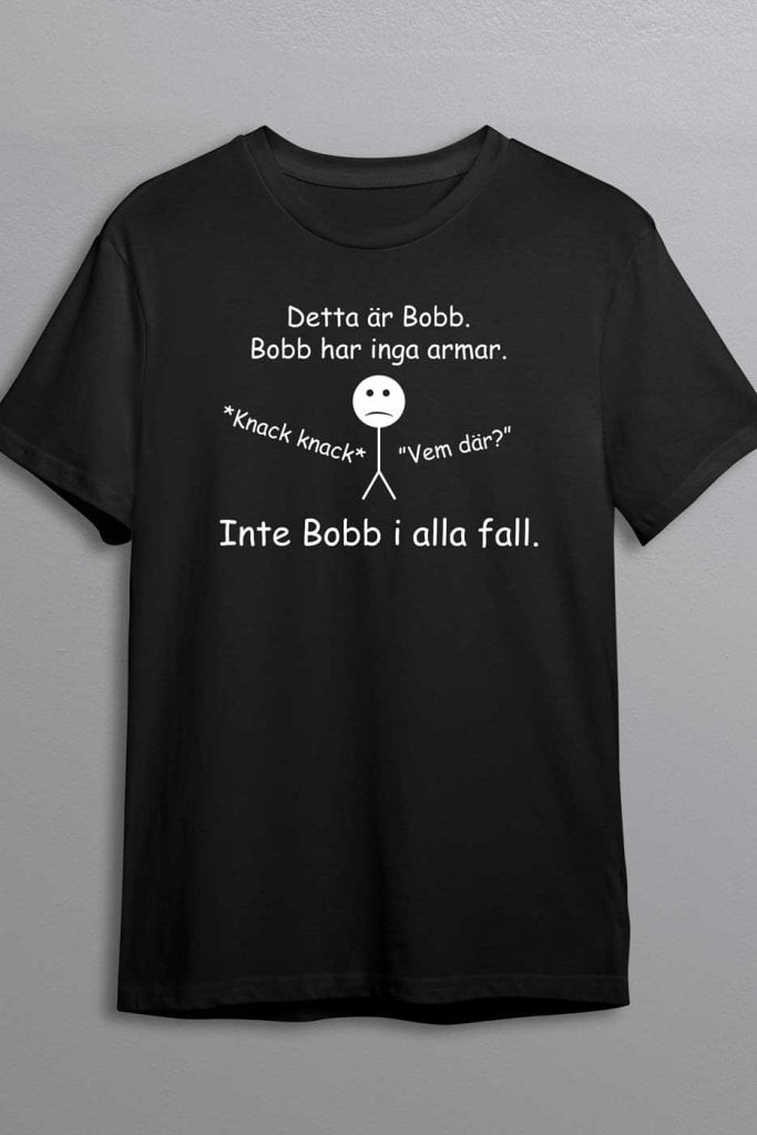 Inte Bobb i alla fall - T-shirt (Dam M)