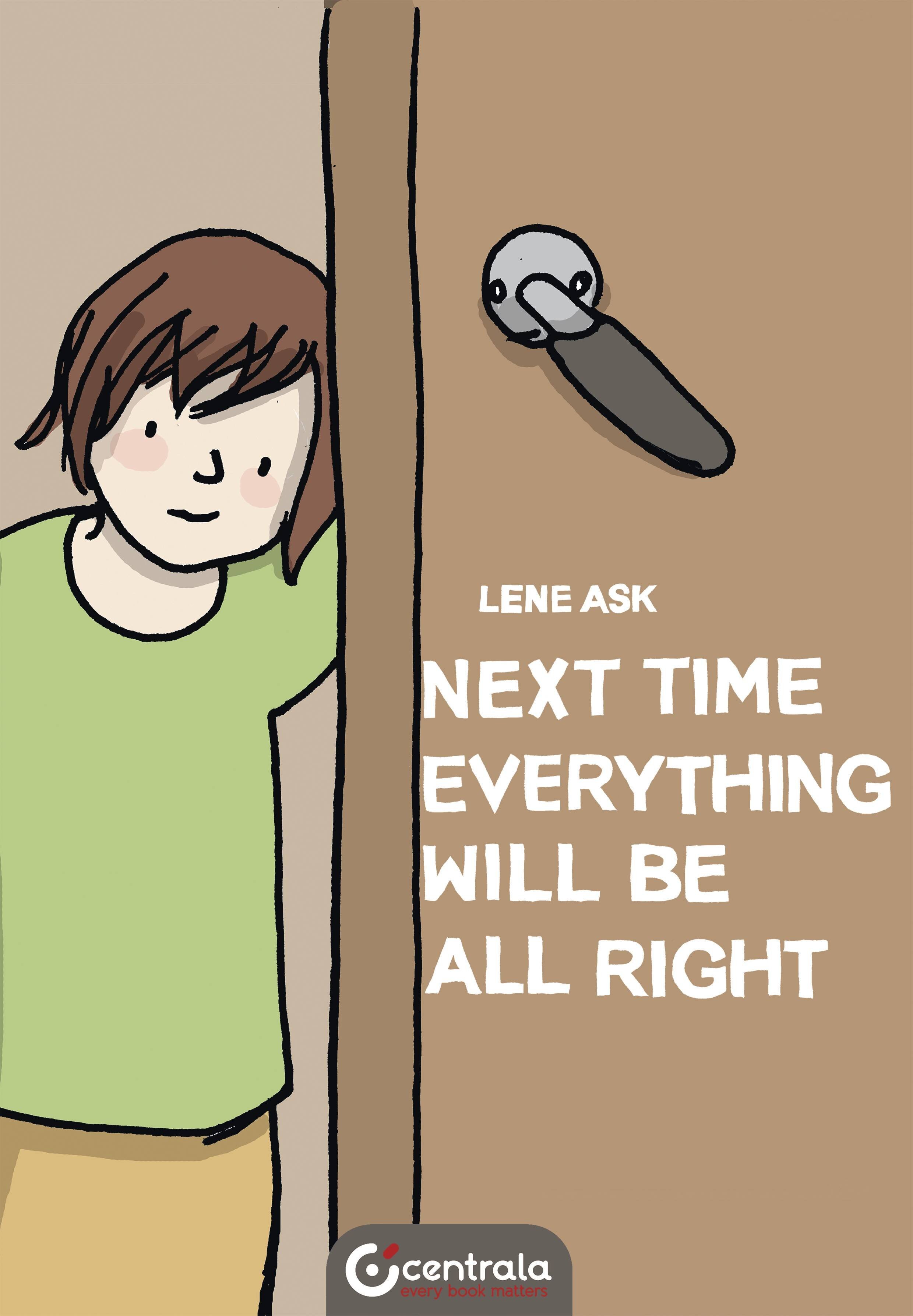 NEXT TIME EVERYTHING WILL BE ALL RIGHT GN