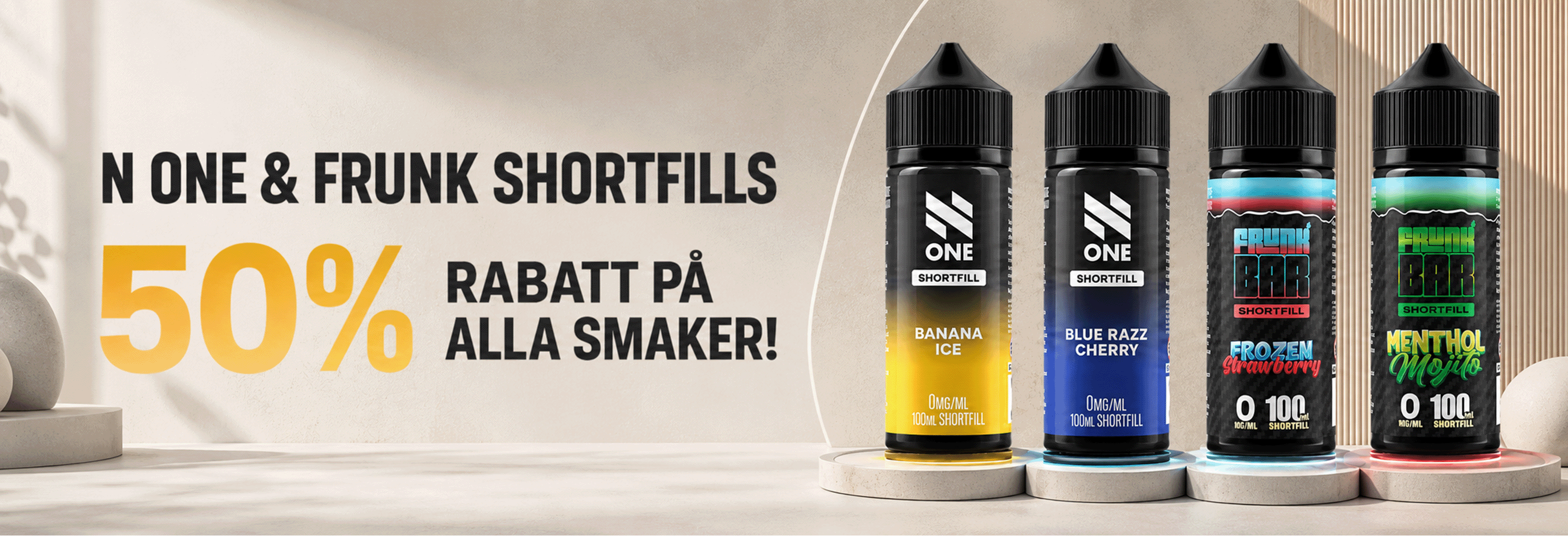 N One och Frunk Shortfill Kampanj