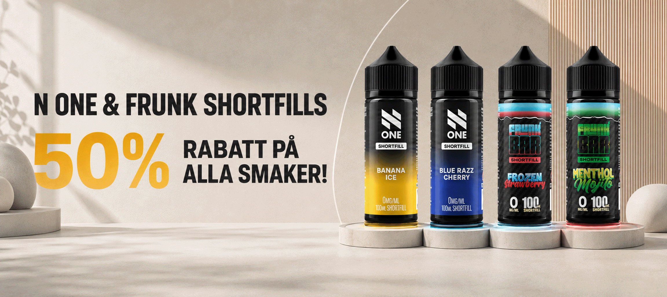 N One och Frunk Shortfill kampanj