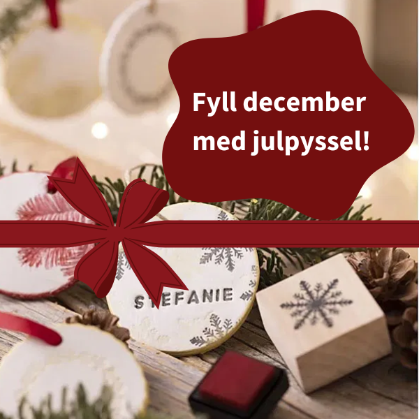 Fyll december med kreativitet!