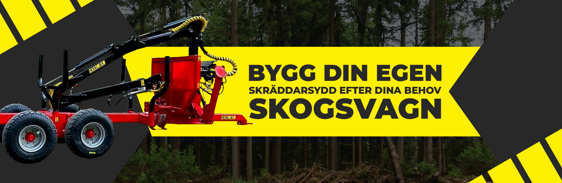 Bygg din egen skogsvagn, skräddarsydd efter dina behov