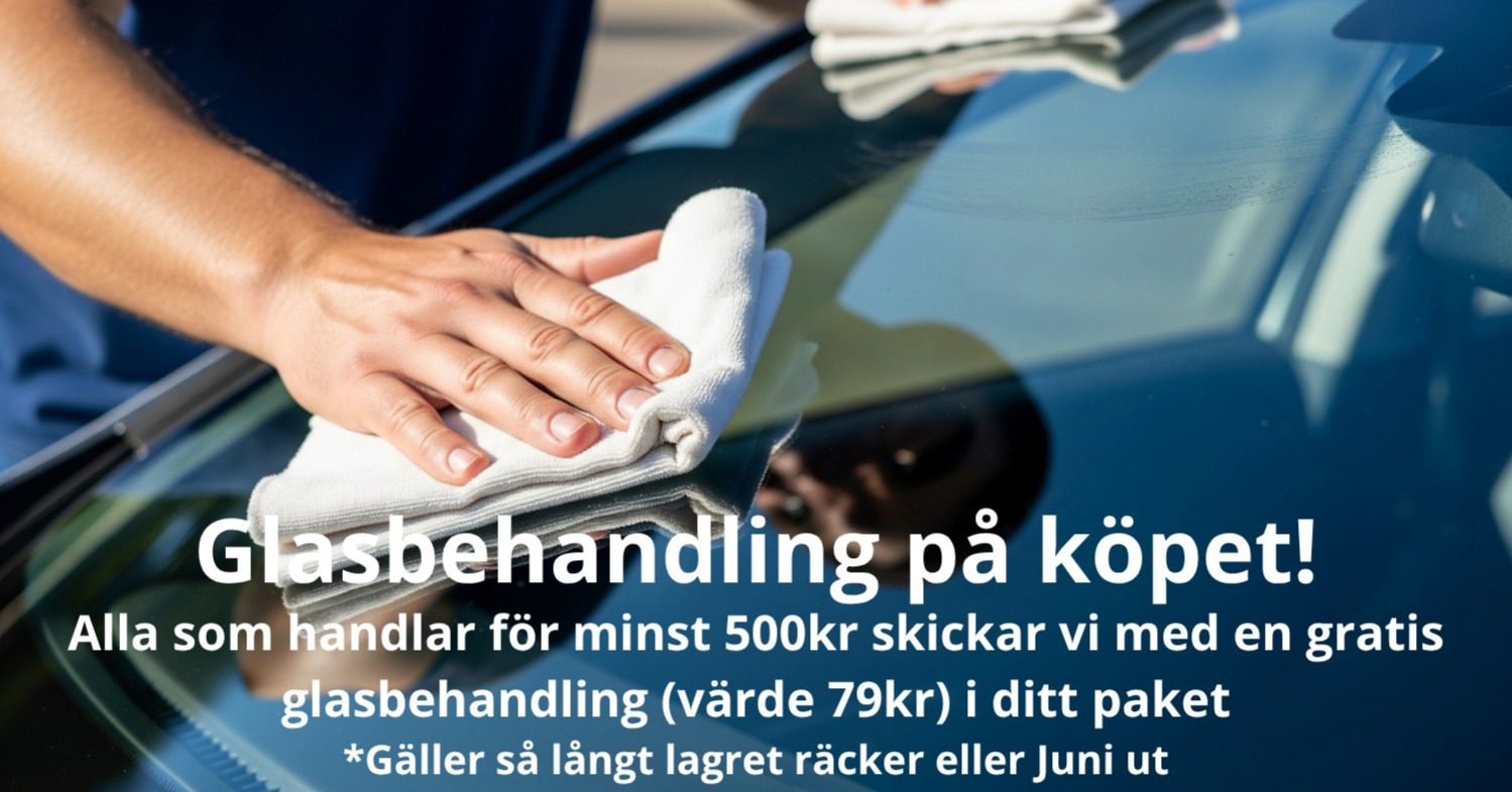 Glasbehandling på köpet!